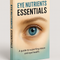 Eye Nutrients Essentials eBook
